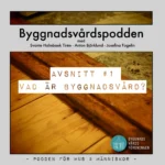 byggnadsvårdspodden